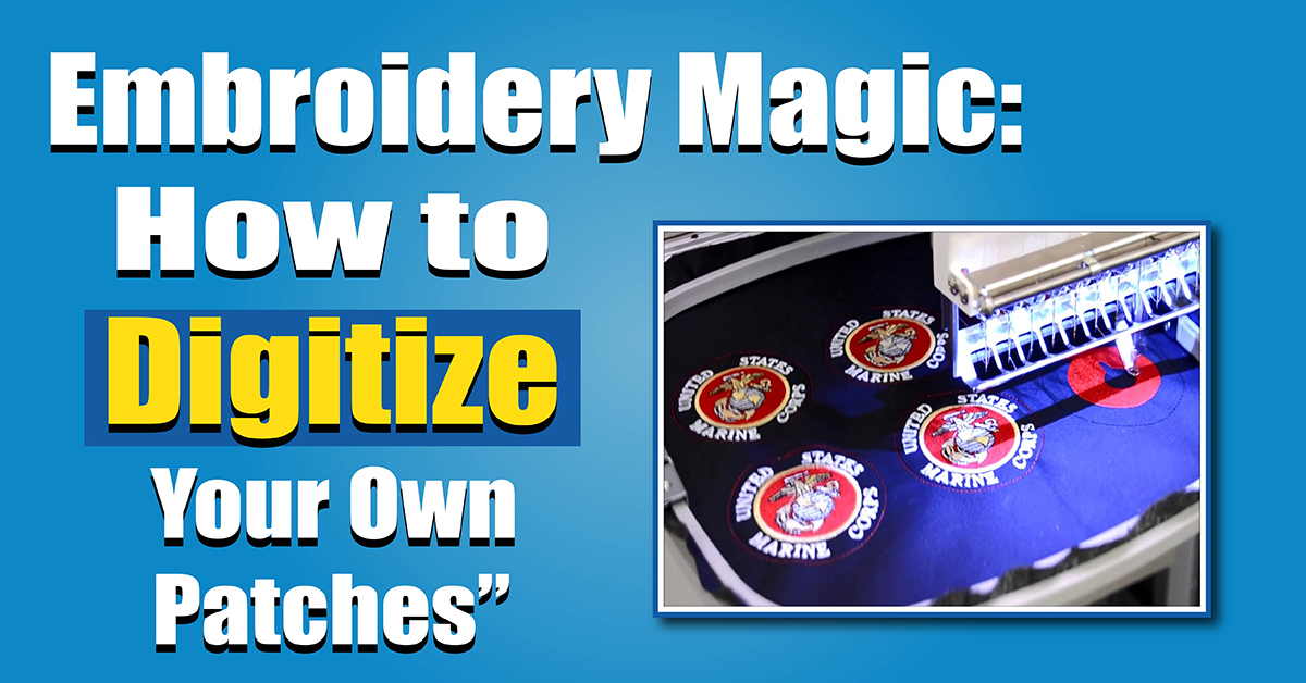 Embroidery Magic How to Digitize Your Own Patches